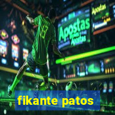 fikante patos